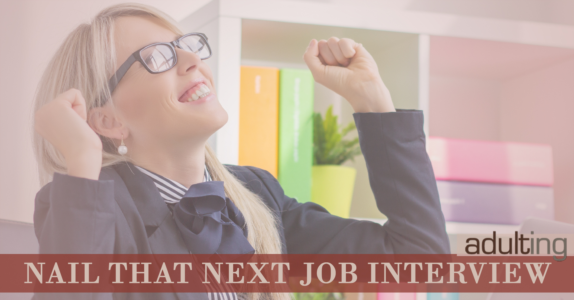 Nail That Next Job Interview