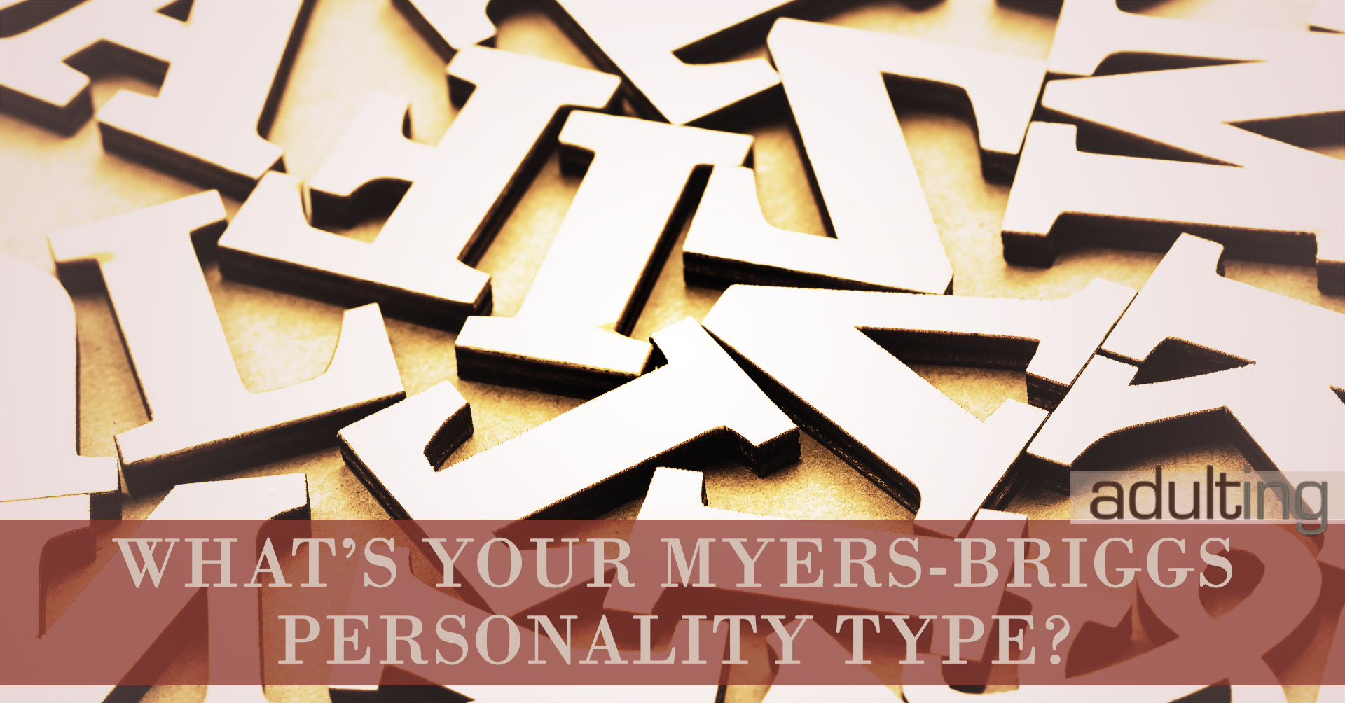 What's Your Myers-Briggs Personality Type?