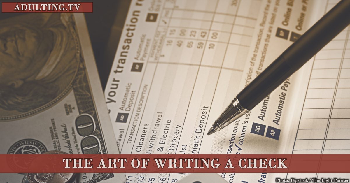 The Art of Writing a Check