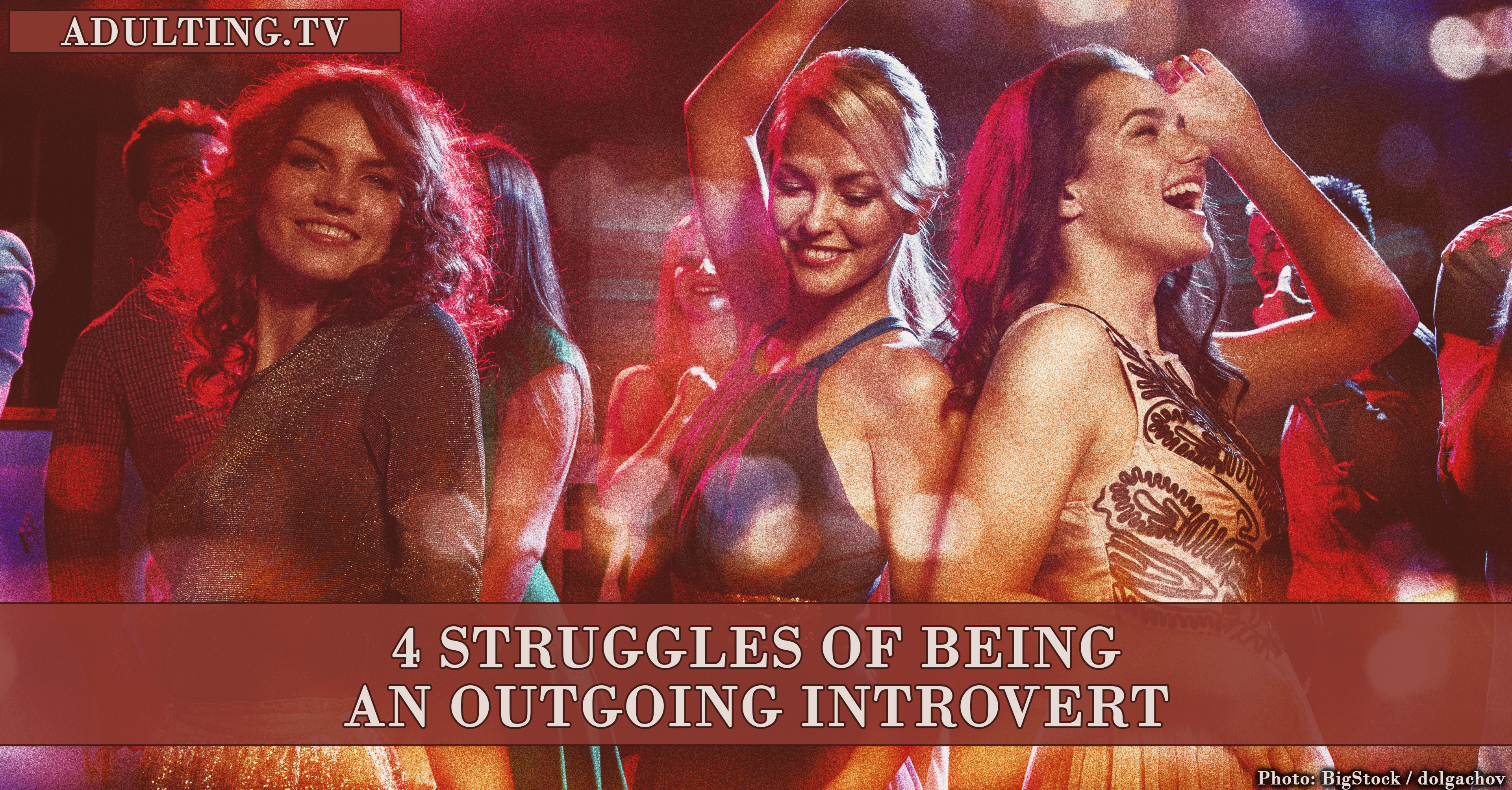 4 Struggles of Being an Outgoing Introvert