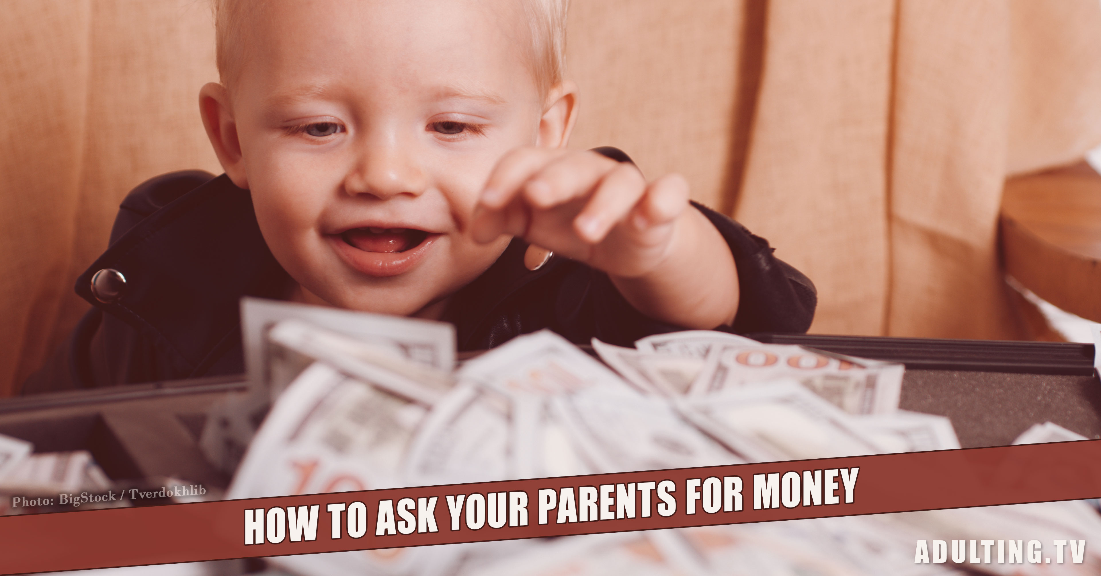 Ask for money. Money FTO parents. Giving money to parents. Asking parents for money.